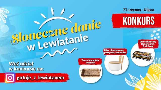 Sło­necz­ne danie w Lewia­ta­nie — kon­kurs na Insta­gra­mie Gotuje_z_Lewiatanem!