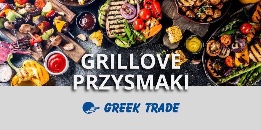 GRILLOVE PRZYSMAKI — spe­cjal­na ofer­ta od Gre­ek Trade